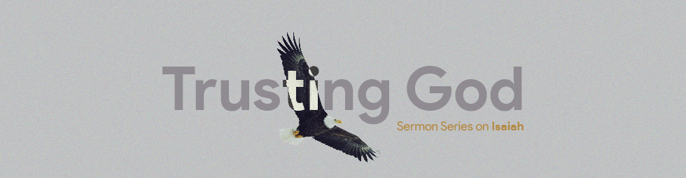 Trusting God Sermon Series