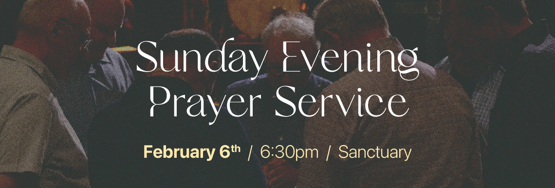 Sunday Evening Prayer Service